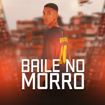 Baile no Morro by MT da Coronel