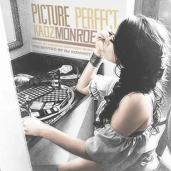 Picture Perfect by Kaoz Monroe