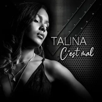 C'est mal by Talina