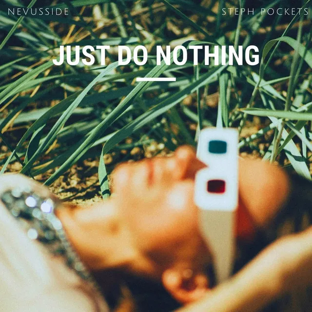 Just Do Nothing