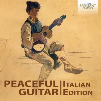 Peaceful Guitar: The Italian Collection by Stefano Cardi