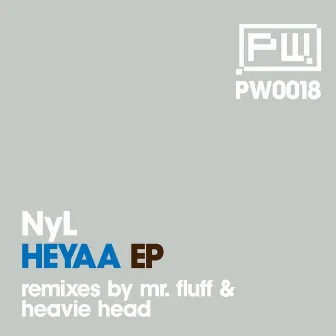 Heyaa EP by Nyl