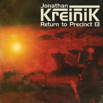 Return to Precinct 13 by Jonathan Kreinik