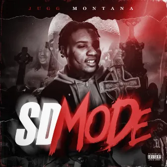 SD Mode by Jugg Montana