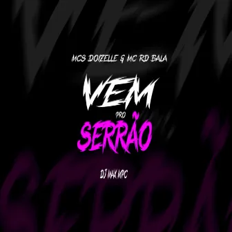 VEM PRO SERRÃO by DJ MAX MPC