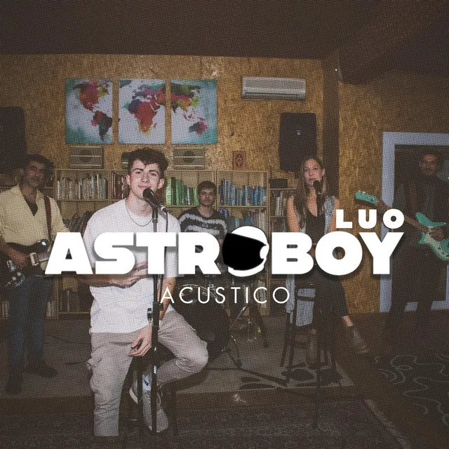 Astroboy - Versión Acústica