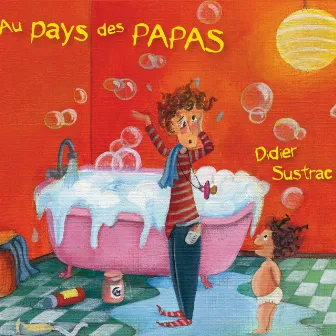 Au pays des papas by Didier Sustrac