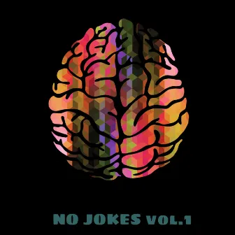 No Jokes by Dankle