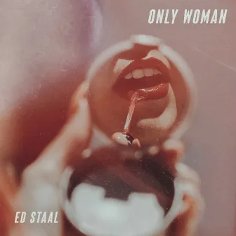 Only Woman by Ed Staal