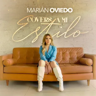 Covers A Mi Estilo by Marián Oviedo