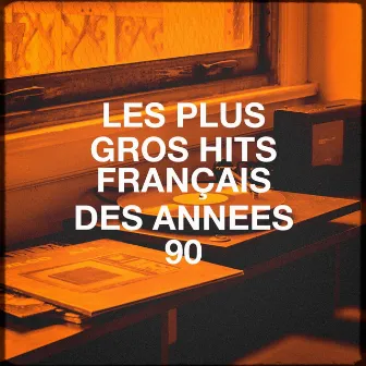 Les plus gros hits français des années 90 by 