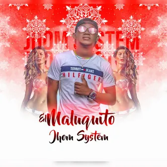 El Maluquito by Joymusik