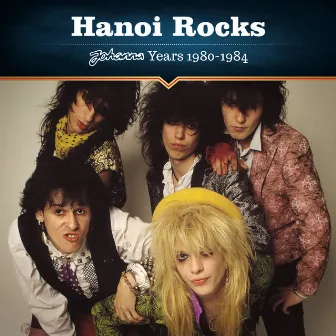 Johanna Years 1980-1984 by Hanoi Rocks