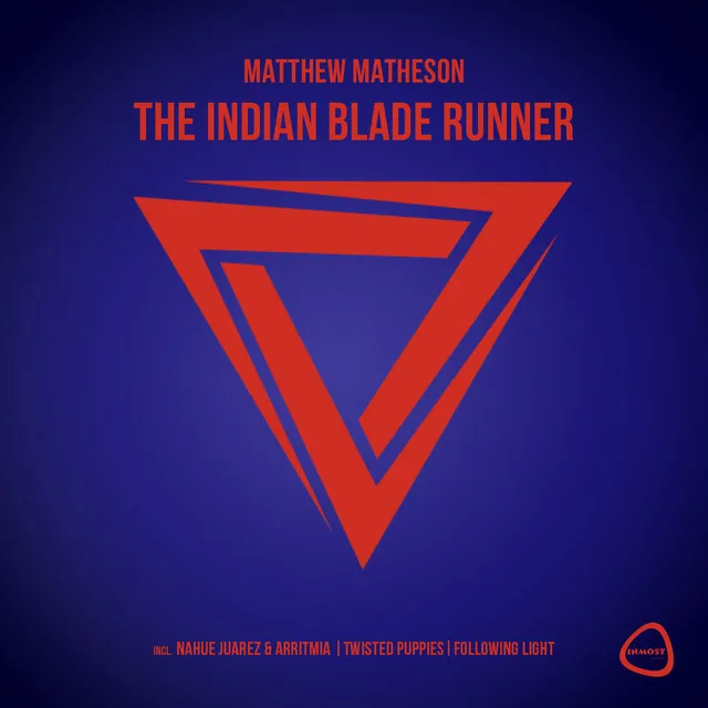 The Indian Blade Runner - Following Light Remix