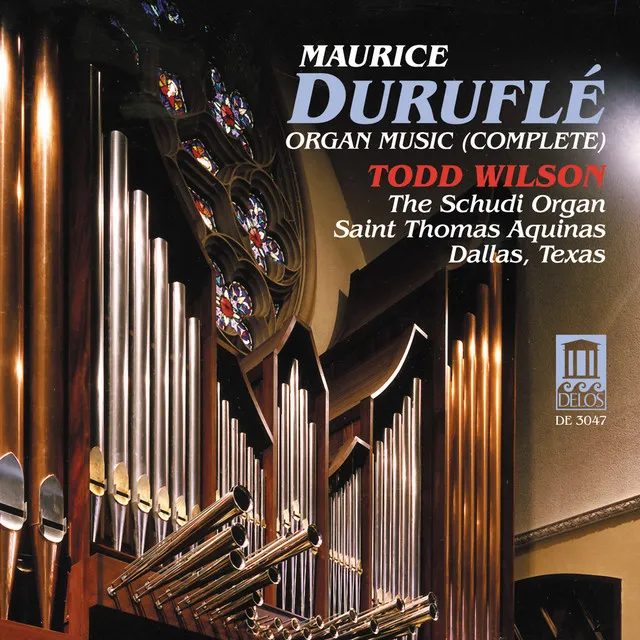 Durufle, M.: Organ Music (Complete)