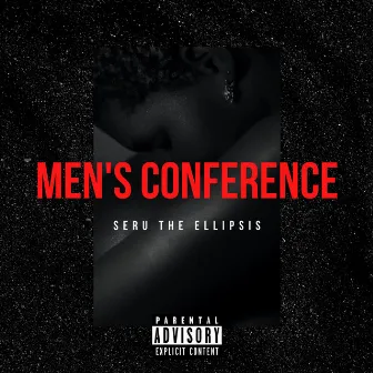 Men's Conference by Seru the Ellipsis