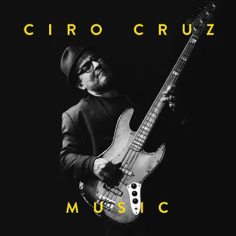 Music by Ciro Cruz