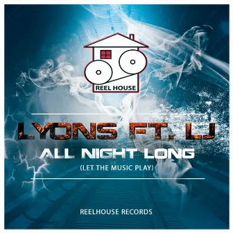 All Night Long (Let The Music Play) by Lyons