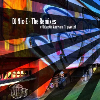 The Remixes by DJ Nic-E