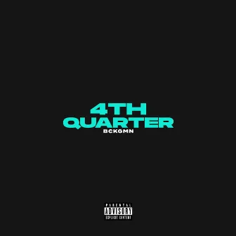 4th Quarter by Orion Paxx