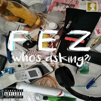 Who's Asking?! by Fez