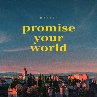 promise your world by 로쁜