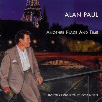 Another Place and Time by Alan Paul