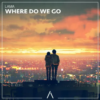 Where Do We Go by lama