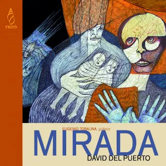 David del Puerto: Mirada by David Del Puerto