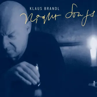 Night Songs by Klaus Brandl