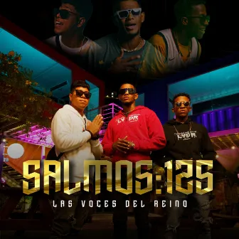 Salmos: 125 by Las Voces del Reino