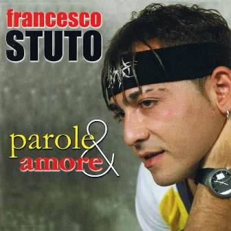 Parole & amore by Francesco Stuto