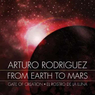 From Earth to Mars by Arturo Rodriguez