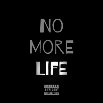 No More Life by Kapo Di'kaprio