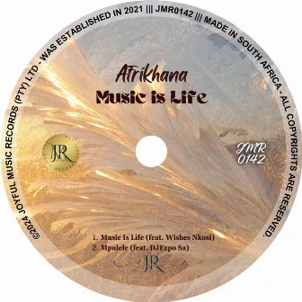 Music Is Life by Afrikhana