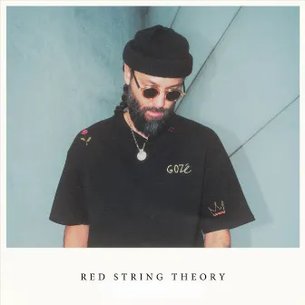 Red String Theory by GOZÉ