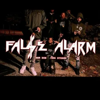 FALSE ALARM by NBM DON