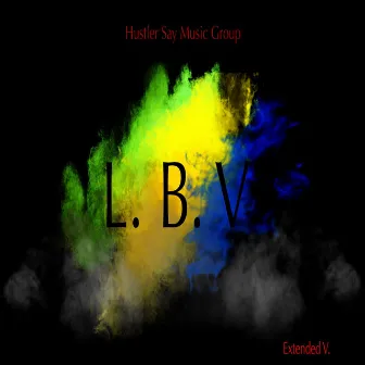 L.B.V (Extended Version) by Biko Black