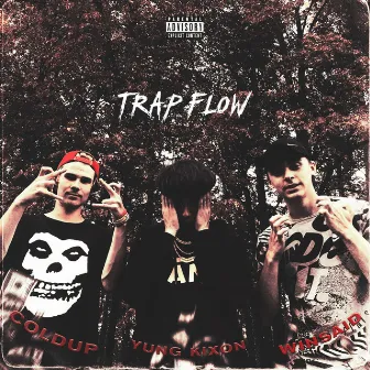 Trap Flow by Yung Kixon