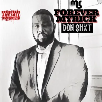 Don $Hxt by Forever Myrick