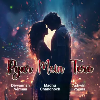 Pyar Mein Tere by Divyannsh Vermaa