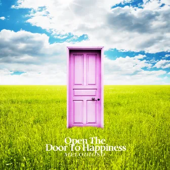 Open The Door To Happiness by Melodioso