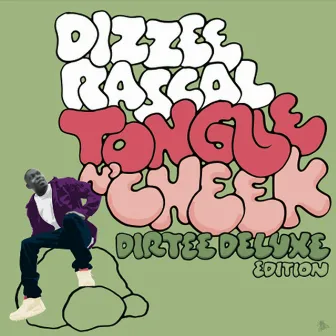 Tongue N' Cheek (Dirtee Deluxe Edition) by Dizzee Rascal