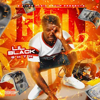 Ghtn 2 by Lil Black GHTN