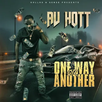 One Way or Another by AV Hott