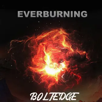 Everburning by Boltedge