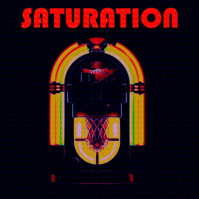 Saturation