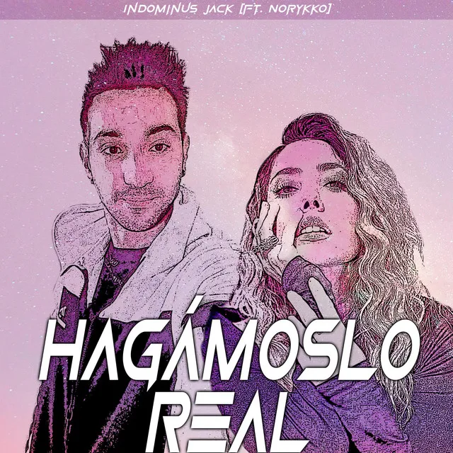 Hagámoslo real