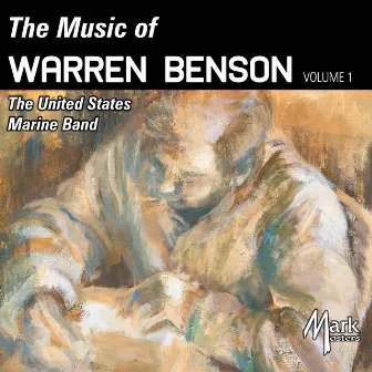 The Music of Warren Benson, Vol. 1 (Live) by Warren Benson