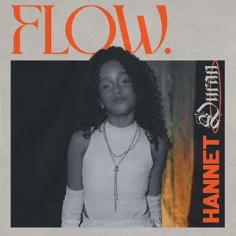 Flow by Hannet Duran